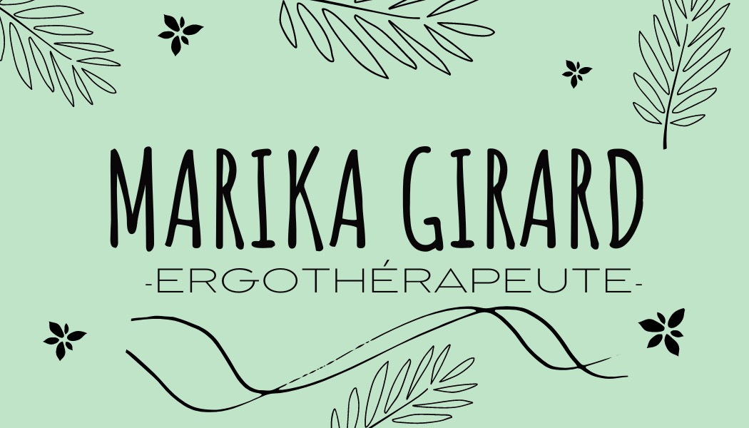 Marika Girard, Ergothérapeute